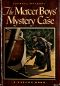 [Gutenberg 55560] • The Mercer Boys' Mystery Case